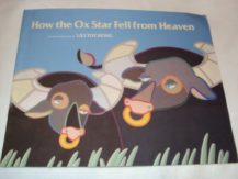 How the Ox Star Fell from Heaven