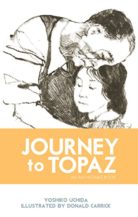 Journey To Topaz: A Story Of The Japanese-American Evacuation