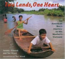 Two Lands, One Heart: An American Boy's Journey to His Mother's Vietnam