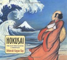 Hokusai: The Man Who Painted a Mountain