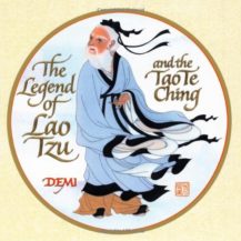The Legend of Lao Tzu and the Tao Te Ching