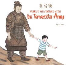 Ming's Adventure with the Terracotta Army: A Terracotta Army General 'Souvenir' comes alive and swoops Ming away! (Cultural China)