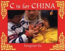 C Is for China (World Alphabets)