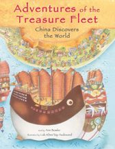 Adventures of the Treasure Fleet: China Discovers the World