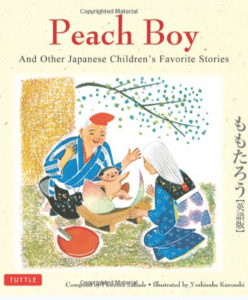 Peach Boy And Other Japanese Children's Favorite Stories