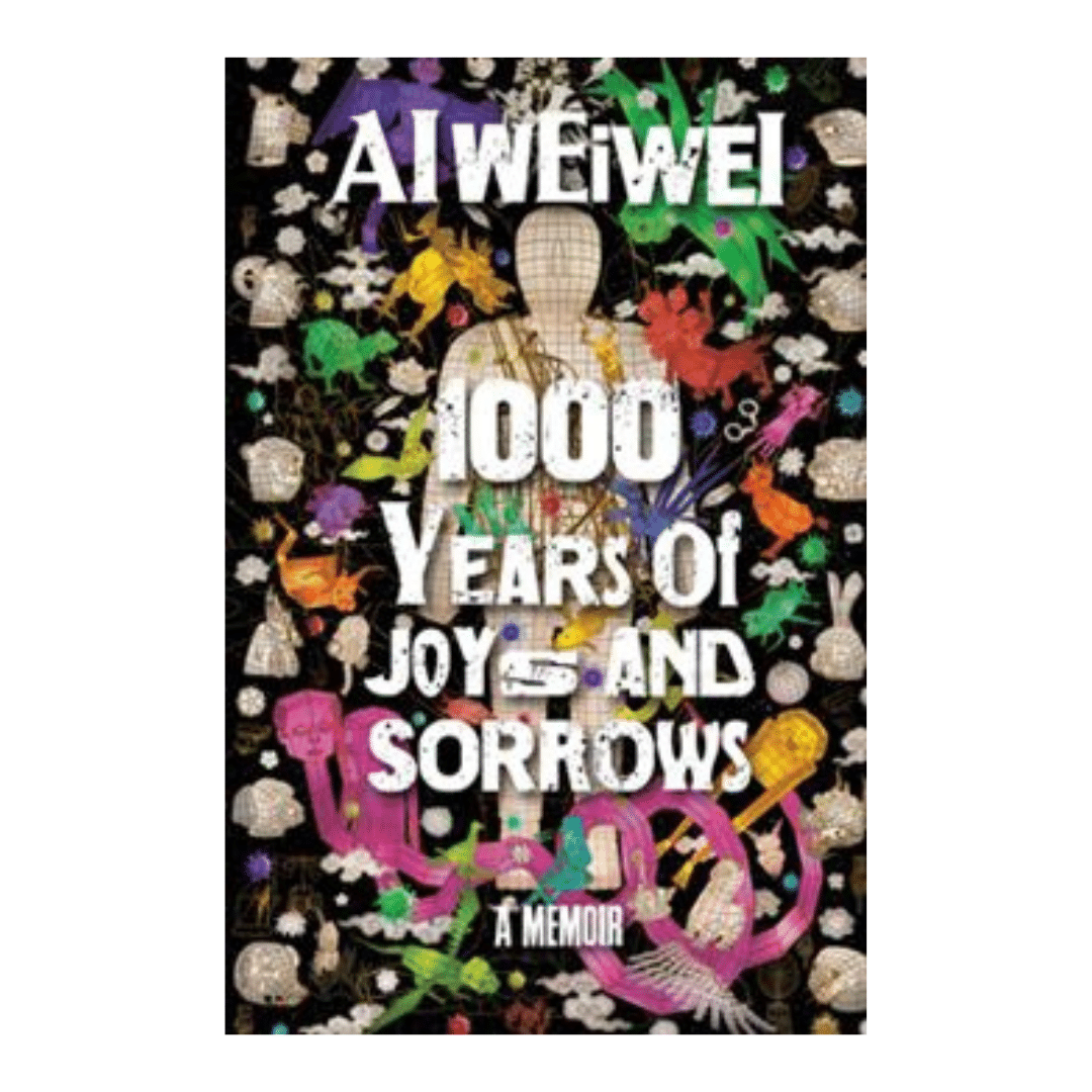 National Narratives, Personal Memories: Ai Weiwei’s 1000 Years of Sorrows