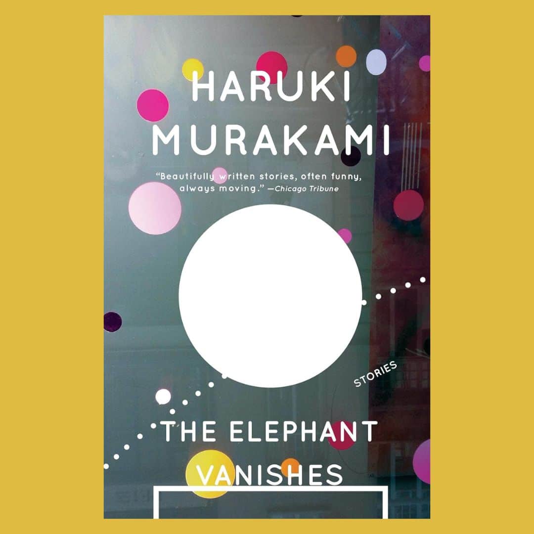 The Elephant Vanishes and Other Short Stories