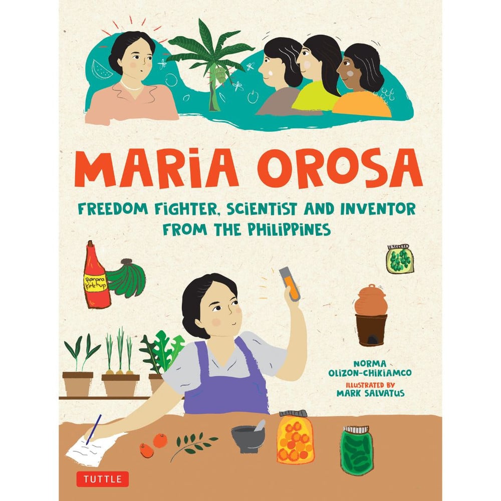 Maria Orosa Freedom Fighter: Scientist and Inventor from the Philippines