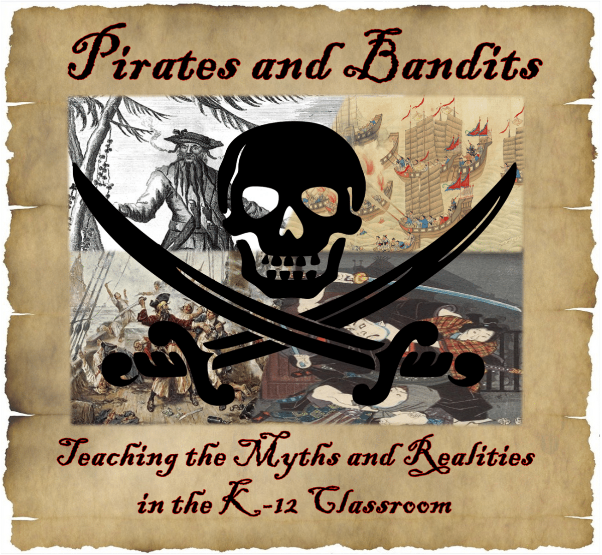 Pirates and Bandits: Teaching the Myths and Realities in the K-12 Classroom