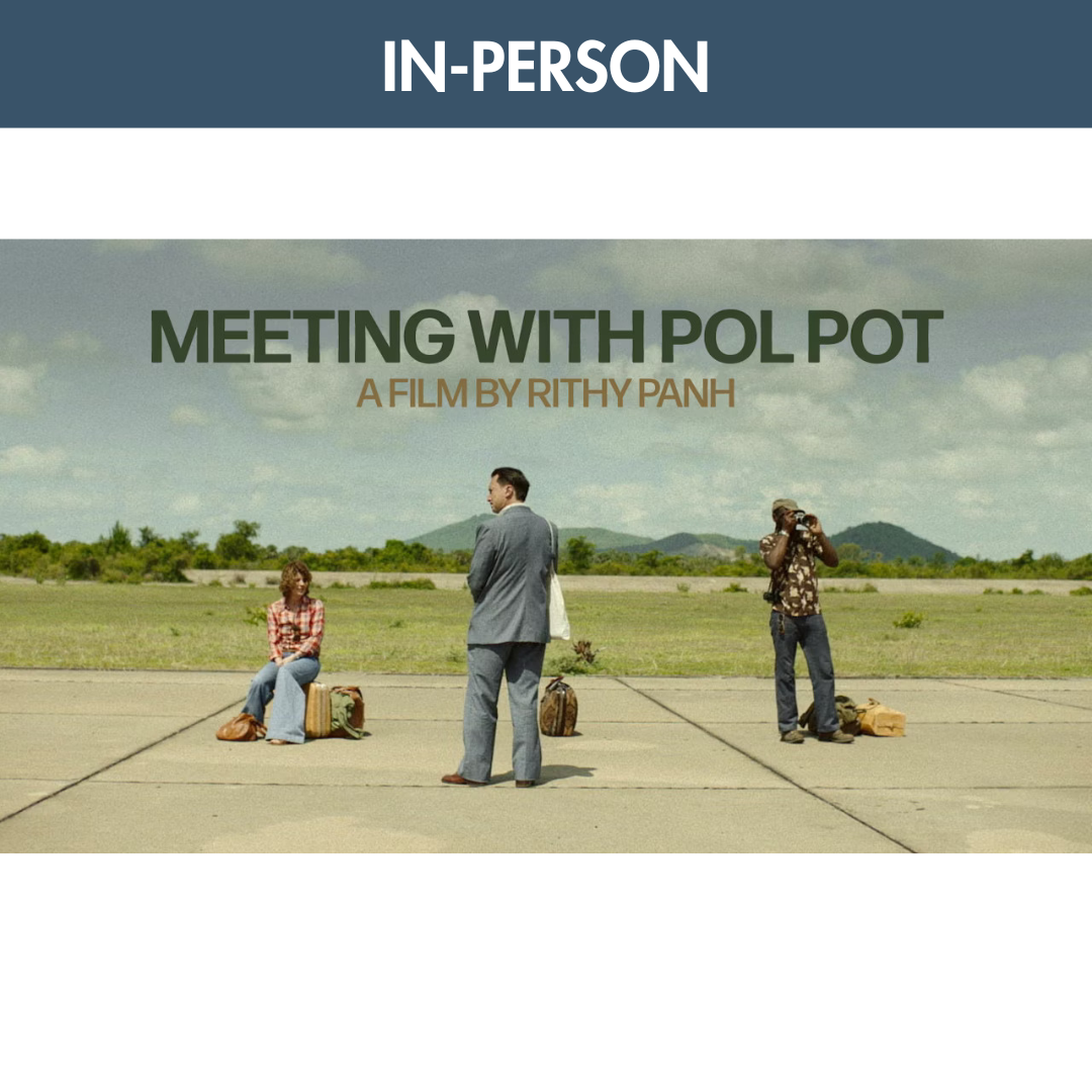 Meeting with Pol Pot: A Film by Rithy Panh